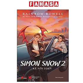 Sách - Simon Snow - Tập 2 - Kẻ Nổi Loạn