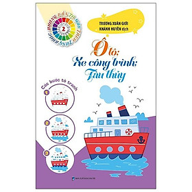 Tô Màu Theo Từng Bước - Ô Tô, Xe Công Trình, Tàu Thủy 2