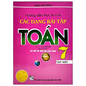 Hình ảnh Hướng Dẫn Học & Giải Các Dạng Bài Tập Toán 7 - Tập 1 ( Kết Nối )