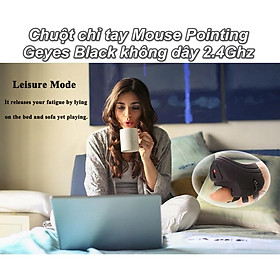 Chuột chỉ tay Mouse Pointing Geyes Black không dây 2.4Ghz - Home and Garden