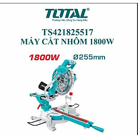 MÁY CẮT NHÔM 1800W TOTAL TS421825517 - HÀNG CHÍNH HÃNG