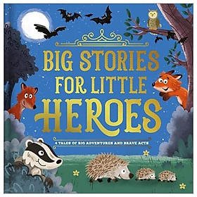 Hình ảnh Big Stories For Little Heroes (My First Treasury)