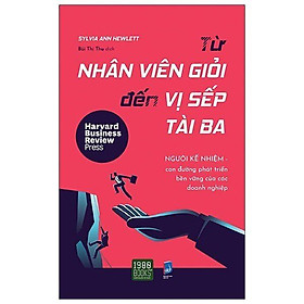  Sách - Từ Nhân Viên Giỏi Đến Vị Sếp Tài Ba