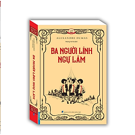 Sách - Ba người lính ngự lâm (mềm)