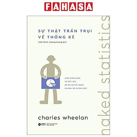 Naked Statistics - Sự Thật Trần Trụi Về Thống Kê