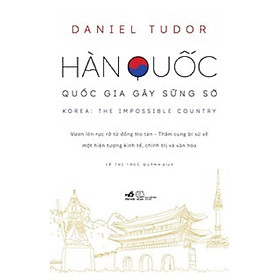 HÀN QUỐC QUỐC GIA GÂY SỮNG SỜ