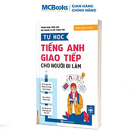 Tự Học Tiếng Anh Giao Tiếp Cho Người Đi Làm