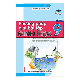 Nơi bán Phương Pháp Giải Bài Tập Sinh Học 9 - Giá Từ -1đ