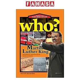 Who? Chuyện Kể Về Danh Nhân Thế Giới - Martin Luther King (Tái Bản 2023)