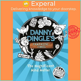 Sách - Danny Dingle's Fantastic Finds: The Magnificent Mind Melter (book 6) by Angie Lake (UK edition, paperback)