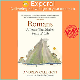 Sách - Romans - A Letter That Makes Sense of Life by Andrew Ollerton (UK edition, paperback)