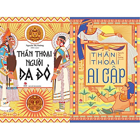 Combo Thần Thoại Người Da Đỏ + Thần Thoại Ai Cập 2 Cuốn