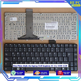 Bàn Phím dành cho laptop Dell Inspiron 11 11z 1110 1120 - Hàng Nhập Khẩu
