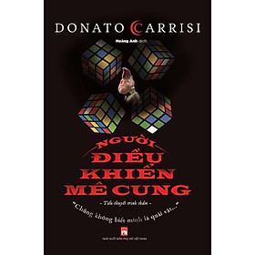 Sách - Người Điều Khiển Mê Cung - Donato Carrisi - NXB Phụ Nữ