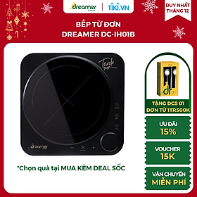Mua Bếp Từ Đơn Dreamer DC-IH01  chống tràn  cảnh báo nhiệt dư  khóa trẻ em - BH 12tháng  Hàng chính hãng