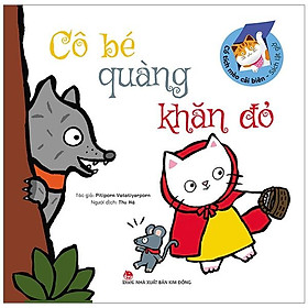 Sách Lật Giở - Cổ Tích Mèo Cải Biên : Cô Bé Quàng Khăn Đỏ