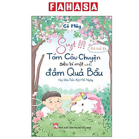 Sách - Suỵt!!! Tám Câu Chuyện Siêu Bí Mật Về Đầm Quả Bầu - Học Văn Tiến Bộ Mỗi Ngày
