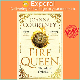 Sách - Fire Queen - Shakespeare's Ophelia as you've never seen her before . . by Joanna Courtney (UK edition, paperback)