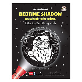 Sách Tương Tác - Sách Chiếu Bóng - Bedtime Shadow – Truyện Kể Trên Tường - Đêm Trước Giáng Sinh