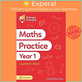 Sách - Primary Practice Maths Year 1 Question Book, Ages 5-6 by Schofield & Sims (UK edition, paperback)