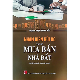 Nhận diện rủi ro trong mua bán nhà đất