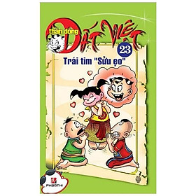 Thần Đồng Đất Việt 23 - Trái Tim Sửu Ẹo