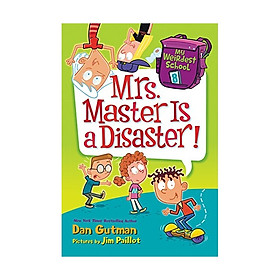 My weirdest school #8: mrs. master is a disaster!