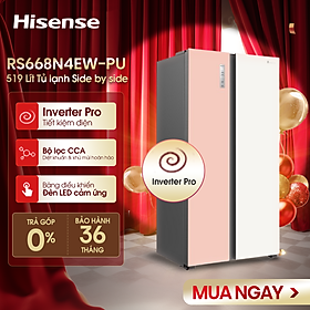 Tủ Lạnh Hisense Inverter Side By Side RS668N4EW-PU 519 Lít tiết kiệm điện, bảo hành 3 năm - HÀNG CHÍNH HÃNG