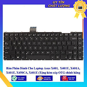 Bàn Phím dùng cho Laptop Asus X401 X401U X401A X401E X450CA X401E  - Hàng Nhập Khẩu New Seal