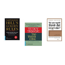 Combo 3 cuốn sách: Tư Duy Tích Cực Tạo Thành Công + Những Nguyên Tắc Vàng Của NAPOLEON HILL + Tại sao người thành đạt hay dùng ví dài