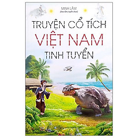 Hình ảnh Truyện Cổ Tích Việt Nam Tinh Tuyển