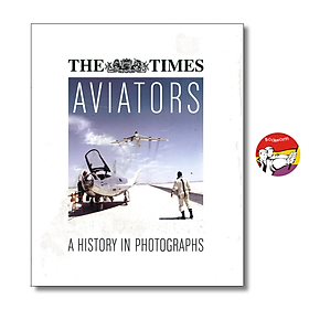 Aviators A History In Photographs by Michael J H Taylor - History book in English - Harper Collins