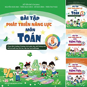 Combo 4 Cuốn Bài Tập Phát Triển Năng Lực Môn Toán Và Tiếng Việt Lớp 5 Tập 1 + Tập 2