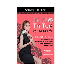 Phụ nữ trí tuệ vạn người mê