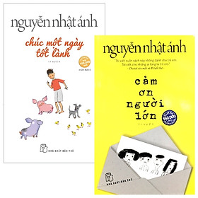 [Download Sách] Combo Chúc Một Ngày Tốt Lành + Cảm Ơn Người Lớn (Bộ 2 Cuốn)