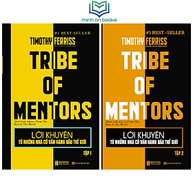 Trọn Bộ 2 Cuốn Lời Khuyên Từ Những Nhà Cố Vấn Hàng Đầu Thế Giới – Tribe Of Mentor (Tập 1 + Tập 2)– MinhAnBooks