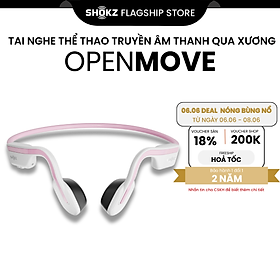 Tai Nghe Bluetooth Thể Thao Truyền Âm Thanh Qua Xương SHOKZ OPEN MOVE S661  - Hàng chính hãng - Pin sử dụng trong 6 tiếng - Kháng nước IP55 - Màu Hồng