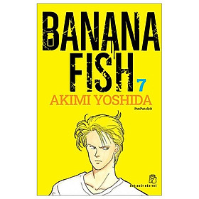 Truyện tranh Banana Fish - Tập 7 - Tặng kèm Postcard giấy - NXB Trẻ