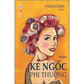 Kẻ Ngốc Phi Thường 