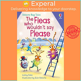 Sách - The Fleas Who Wouldn't Say Please by Sian Roberts (UK edition, hardcover)