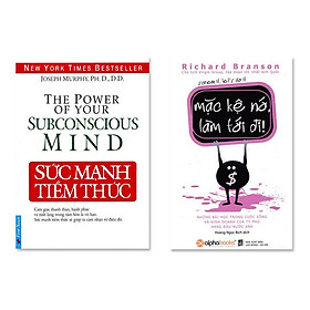 Nơi bán Combo: Sức Mạnh Tiềm Thức, Mặc Kệ Nó, Làm Tới Đi! (Tái Bản 2018) - Giá Từ -1đ