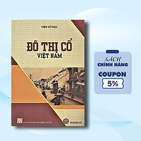 Ảnh bìa Đô Thị Cổ Việt Nam