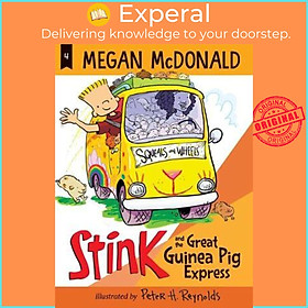 Sách - Stink and the Great Guinea Pig Express by Megan McDonald Peter H. Reynolds (US edition, paperback)