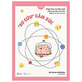 “Sơ Cứu” Cảm Xúc