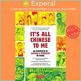 Sách - It's All Chinese To Me - An Overview of Culture & Etiquette in China by Gwen Penner (UK edition, paperback)