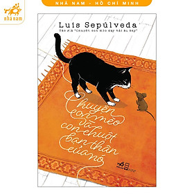 Sách - Chuyện Con Mèo Và Con Chuột Bạn Thân Của Nó (Nhã Nam HCM)