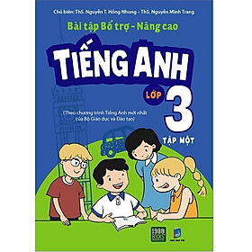 Bài tập bổ trợ nâng cao Tiếng Anh lớp 3 - tập 1