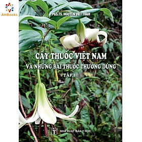 Sách - Cây thuốc Việt Nam và Những bài thuốc Thường dùng