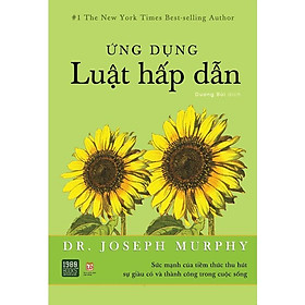 Sách Ứng Dụng Luật Hấp Dẫn