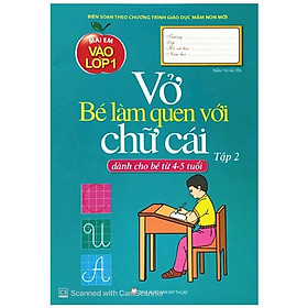 Mai Em Vào Lớp 1 - Vở Bé Làm Quen Với Chữ Cái (Tập 2)